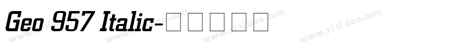 Geo 957 Italic字体转换